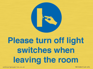Please turn off light switches when leaving the room